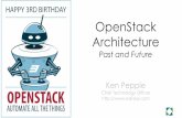 OpenStack Architecture: Past and Future