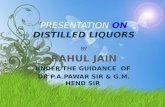 Distilled Liquors By Rahul Jain