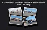 4 locations   premium hand car wash to get your car shiny