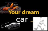 Your Dream Car