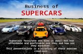 Business of supercars