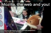 Mozilla the web and you (no notes)