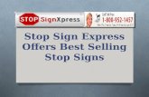 Stop Sign Express Offers Best Selling Stop Signs