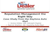 Reputation Management the Right Way: Case Study Daytona Auto Mall, Digital Dealer 16 Presentation
