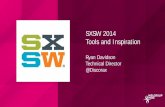 #SXSW Recap: Tools & Inspiration By Ryan Davidson