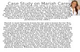 Mariah Carey Case Study