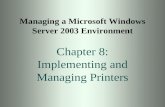 Chapter08      Implementing And  Managing  Printers