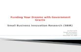 Funding Your Dreams with SBIR Grants