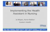 Jo Mapes & Karen Bakker, Eastern Health - Implementing the Health Assistant in Nursing – the experience at Eastern Health