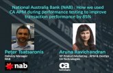 How National Australia Bank (NAB) used CA APM during performance testing to improve transaction performance by 85%