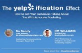 The Yelpification Effect: How to get Your Advocates Talking About You!