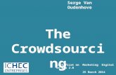 The Crowdsourcing and the Crowdfunding