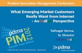 What Emerging Market Customers Really Want from the Internet: An Indian Perspective