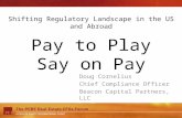 Shifting Regulatory Landscape in the US and Abroad
