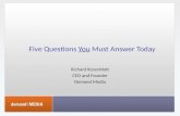 Five Questions You Must Answer Today   Richard Rosenblatt   Startonomics La 2009