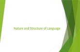 Nature and structure of language