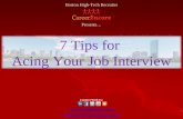 7 tips for acing your job interview (career advice - tips and tricks - insider information - job help)