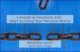 Linked In & Facebook 101: Start Building Your Personal Brand