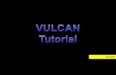 Vulcan tutorial 01