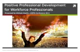 Positive Professional Development for Workforce Professionals