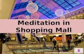 Meditation in Shopping Mall
