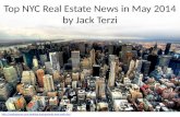 Top NYC Real Estate News in May 2014 by Jack Terzi