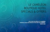 Le caméléon boutique hotel specials & offers
