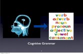Cognitive Grammar Ronald W. Langacker Keynote