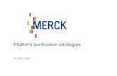 Merck Workshop - Platform Purification Strategies