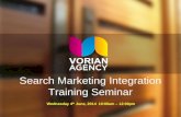 Vorian Agency - Search Marketing Integration (SMI) Seminar