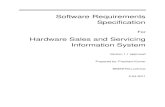 SRS hardware sales and servicing information system