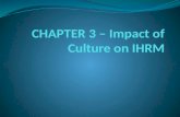 Chapter 3 – Impact of Culture on IHRM