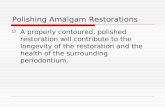 Polishing Amalgam Restorations