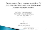 Design and Fast Implementation of G726 ADPCM Codec for Audio and Speech Applications
