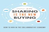 Sharing is the new buying // Collaborative Economy Report by Vision Critical and CrowdCompanies