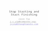 Stop Starting and Start Finishing