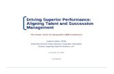 Driving Superior Performance:Aligning Talent and Succession ...