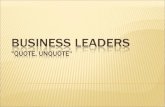 Business+Leaders-quotes worth cosidering