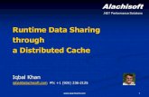 Runtime Data Sharing through a Distributed Cache