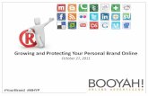Growing and Protecting Your Personal Brand Online