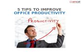 5 Tips to Improve Office Productivity