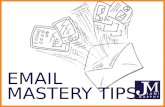 Email Mastery Tips