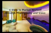 4 ways to market yourself through photography and video