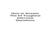 How To Answer The 64 Toughest Interview Questions