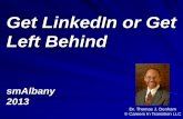 smAlbany 2013 cit, p&s, get linkedin or left behind   070913-1