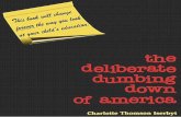 The deliberate dumbing down of america by charlotte thomson iserbyt