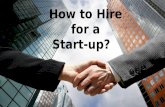 How to hire for a startup?