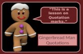 Quotation Marks with Gingerbread Theme
