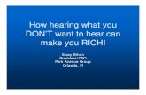 How hearing what you don’t want to hear can make you RICH