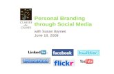 Personal  Branding  Through  Social  Media 06 18 2009